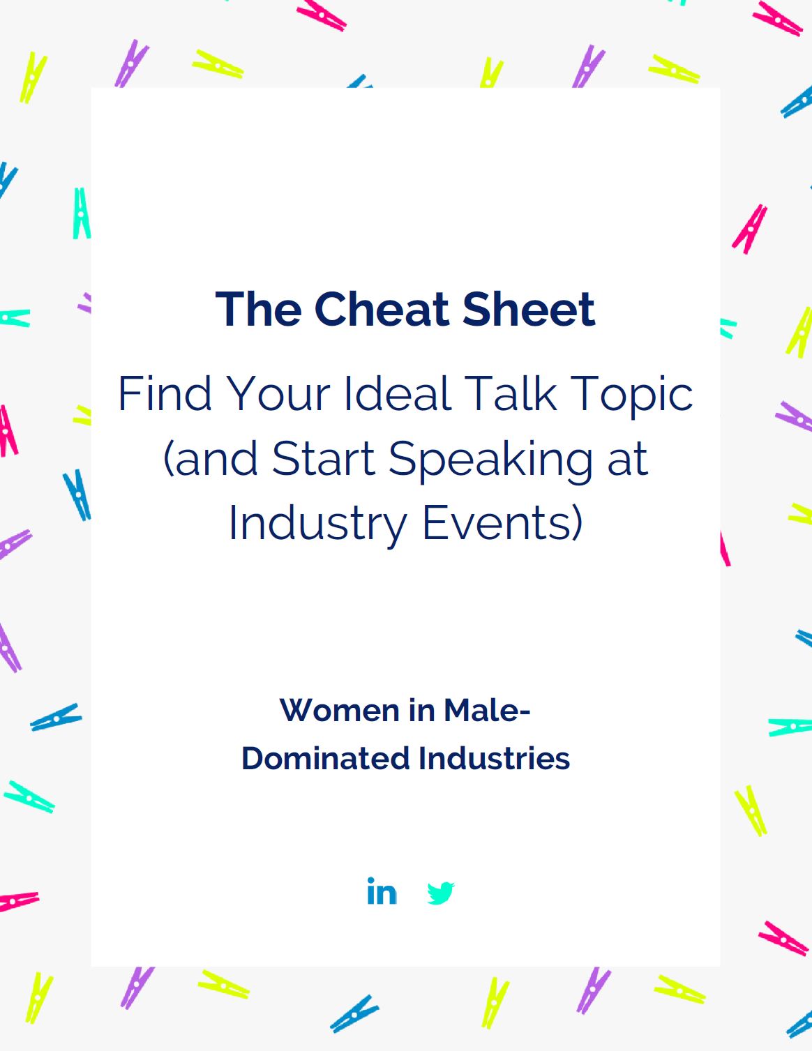 The Cheat Sheet: Find Your Ideal Talk Topic & Start Speaking at Industry Events