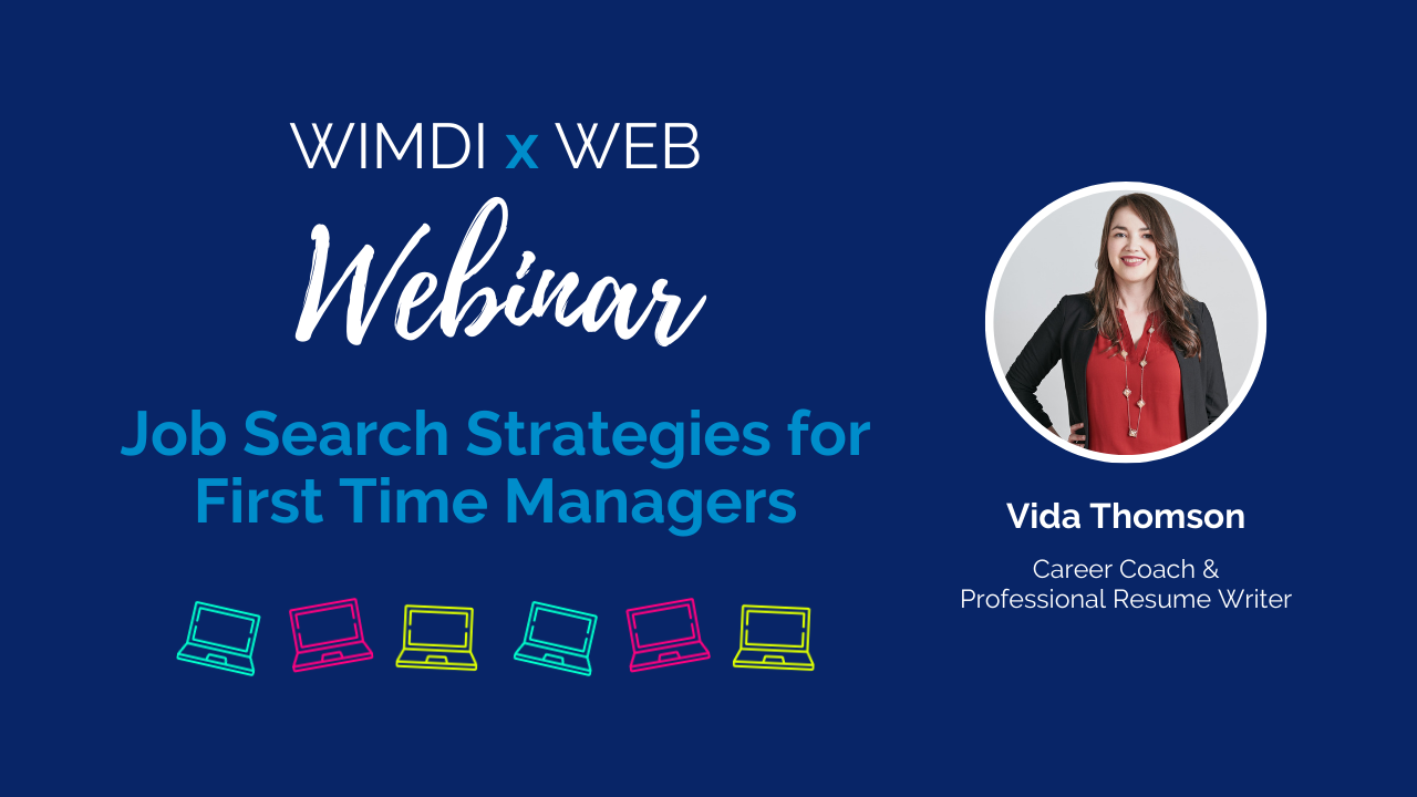 WIMDI x WEB - Job Search Strategies for First Time Managers- Webinar