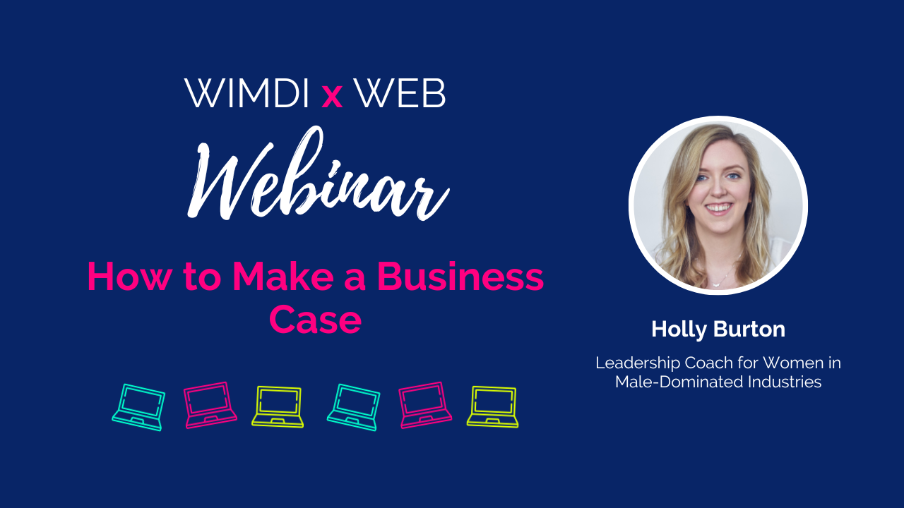 WIMDI x WEB - How to Make a Business Case - Webinar