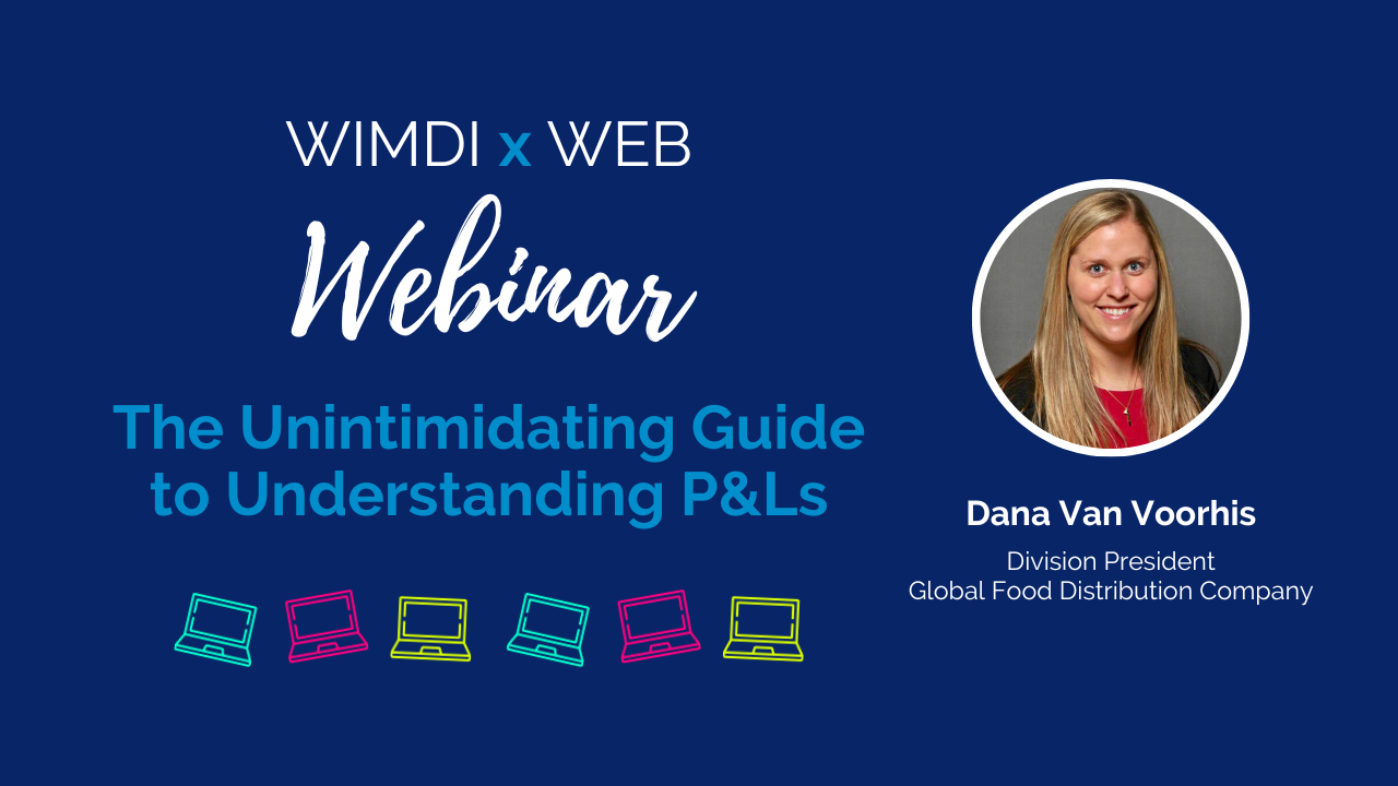 WIMDI x WEB - The Unintimidating Guide to Understanding P&Ls - Webinar