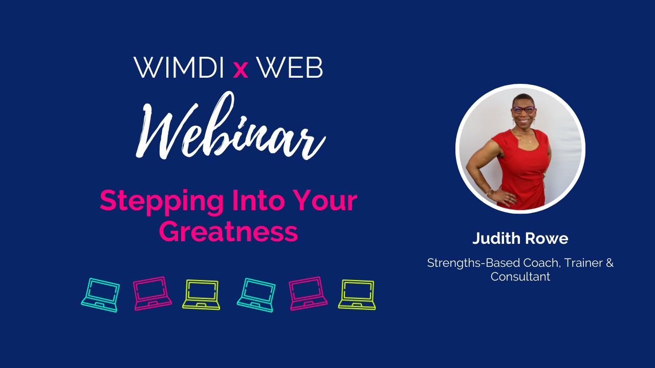 WIMDI x WEB - Stepping Into Your Greatness - Webinar