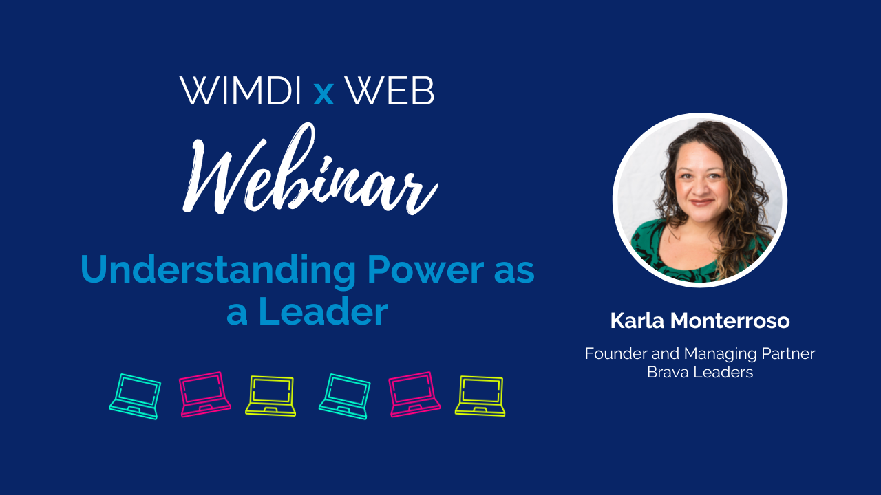 WIMDI x WEB - Understanding Power as a Leader - Webinar