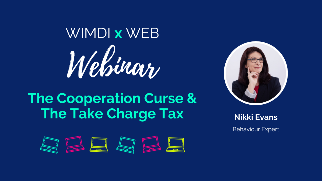 WIMDI x WEB - The Cooperation Curse and The Take Charge Tax - Webinar